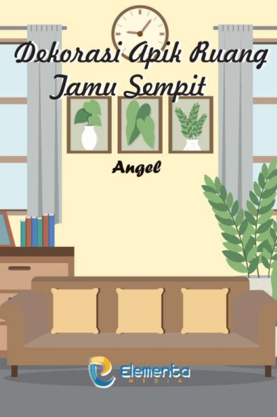 Dekorasi Apik Ruang Tamu Sempit